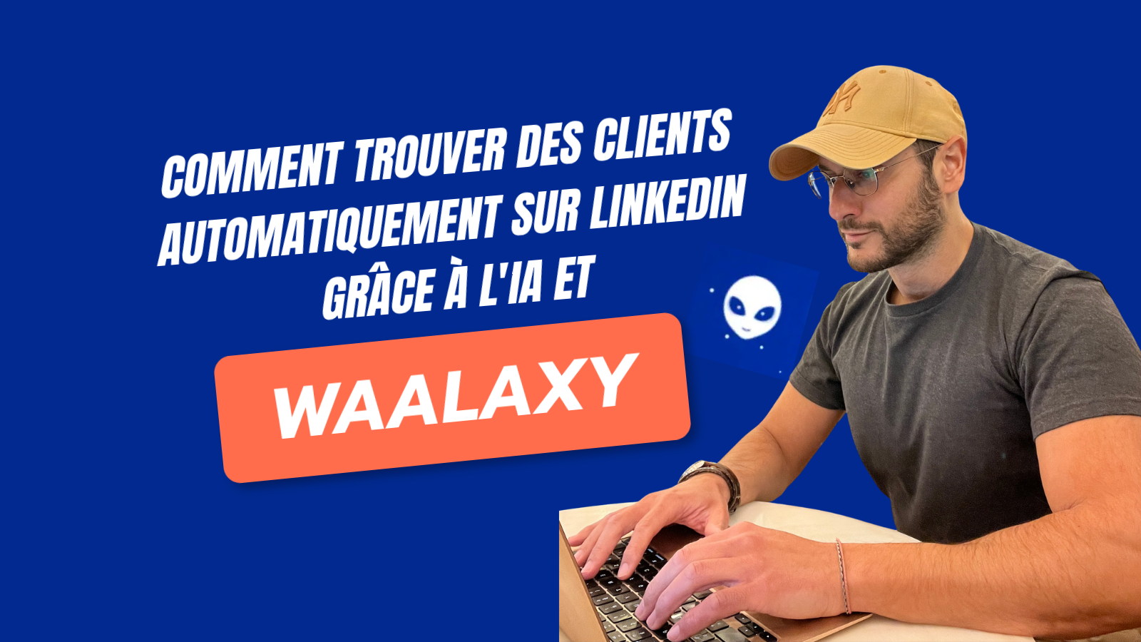 اعثر على العملاء تلقائيًا على LinkedIn باستخدام الذكاء الاصطناعي وWaalaxy